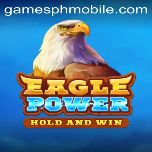 Explore the Thrilling World of EaglePower: A Dive into GAMESPH's Latest Release